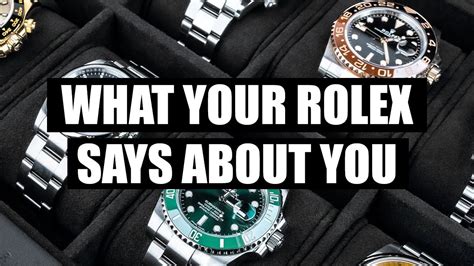 what wearing a rolex says about you